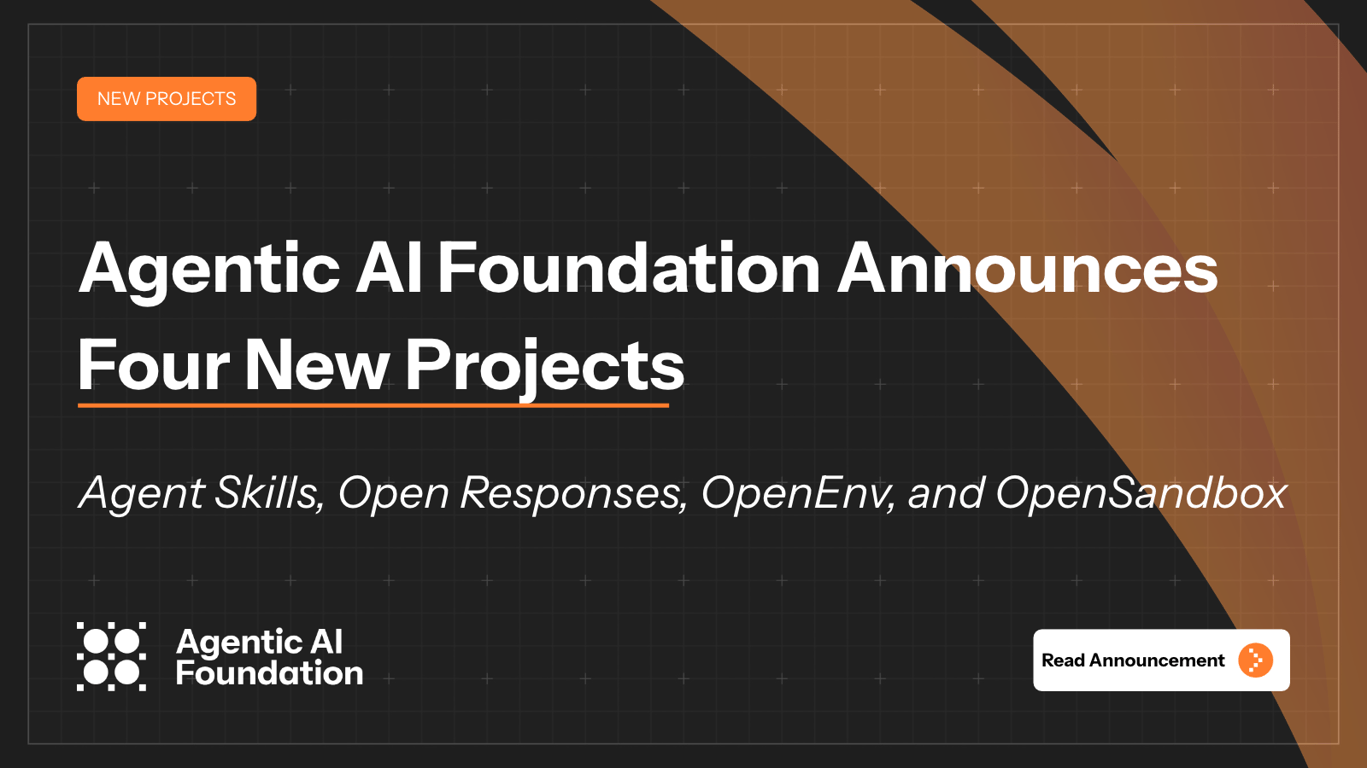 Agentic AI Foundation Announces Four New Projects: Agent Skills, Open ...