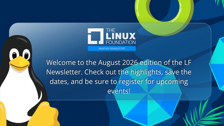 Linux Foundation Newsletter: August 2026