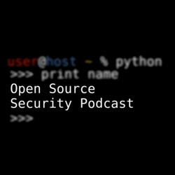 Open Source Security Podcast