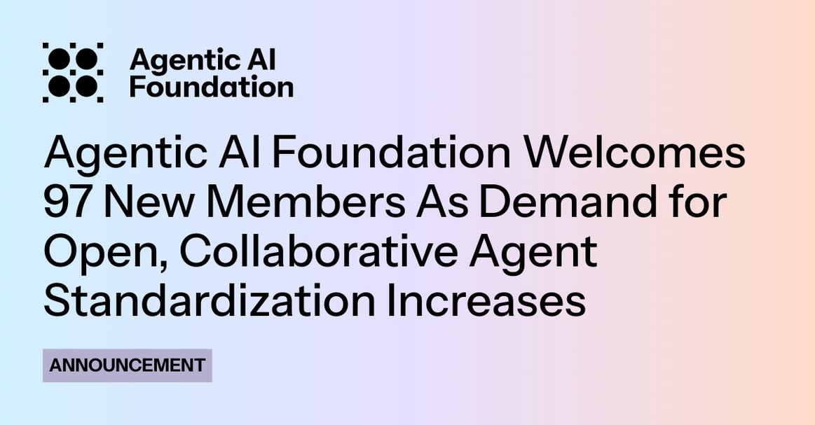 Agentic AI Foundation Welcomes 97 New Members As Demand for Open ...