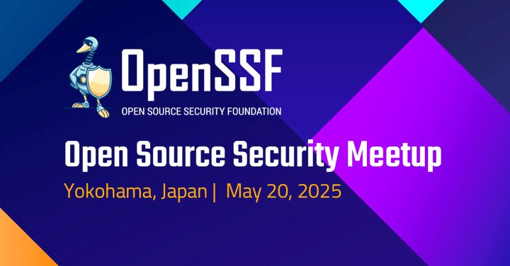 2025年 第1回 OSSセキュリティMeetup ご案内 ー 5月20日 富士通 Yokohama Hub
