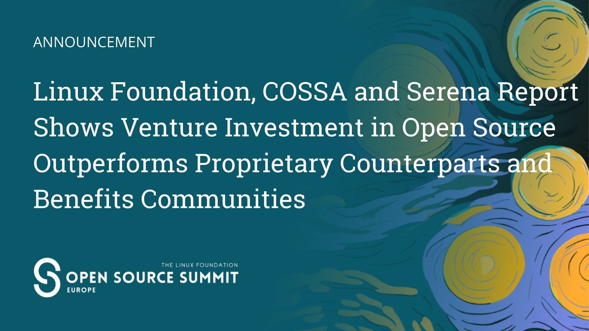 Linux Foundation, COSSA and Serena Report Shows Venture Investment in ...