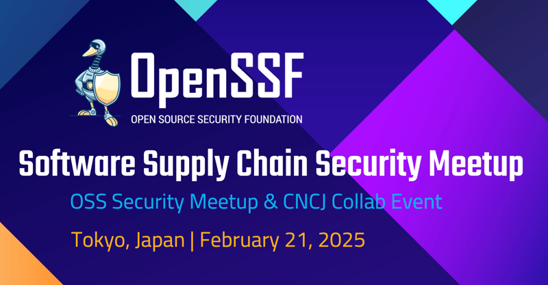 OpenSSF Japan Meetup in Feb 2025