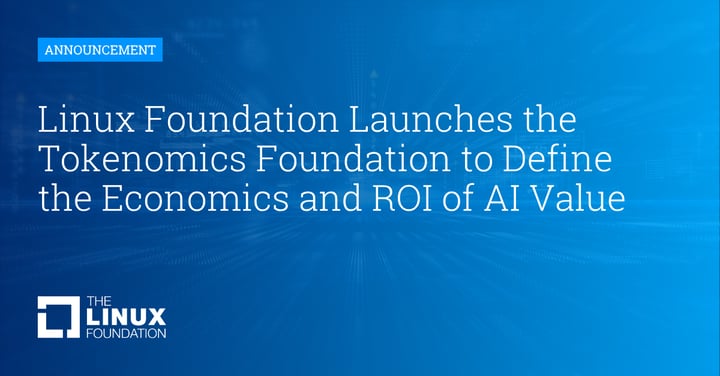 Linux Foundationが「Tokenomics Foundation」を設立、AIの経済性とROIの価値基準を策定へ