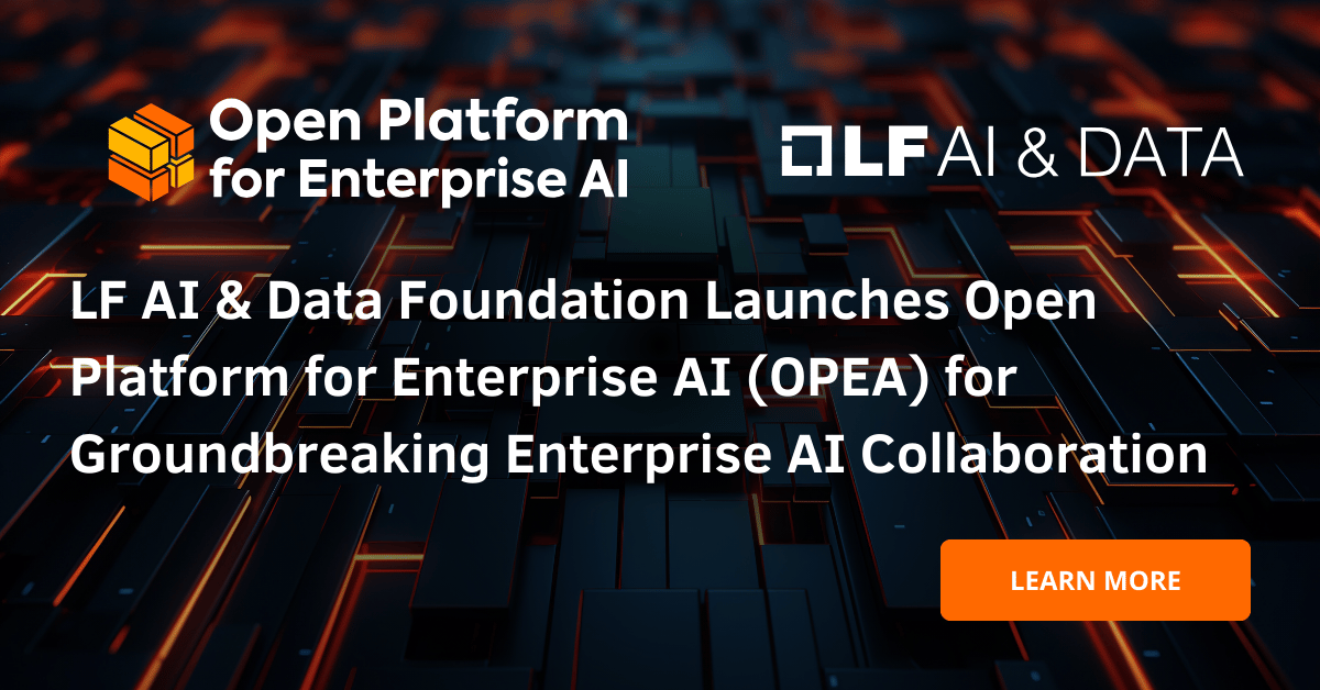 LF AI & Data Foundation Launches Open Platform for Enterprise AI (OPEA ...