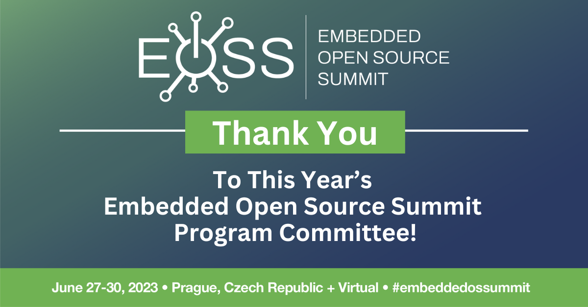 Thank You to This Year's Embedded Open Source Summit Program Committee