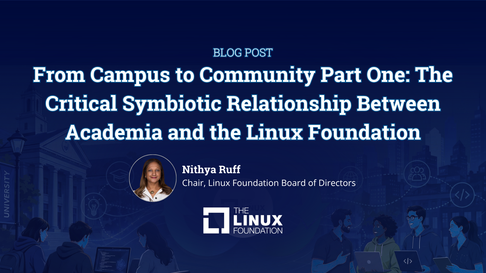 From Campus to Community Part One: The Critical Symbiotic Relationship Between Academia and the Linux Foundation