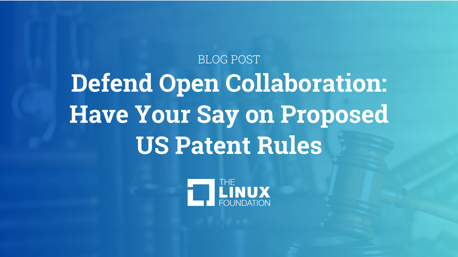 Defend Open Collaboration: Have Your Say on Proposed US Patent Rules