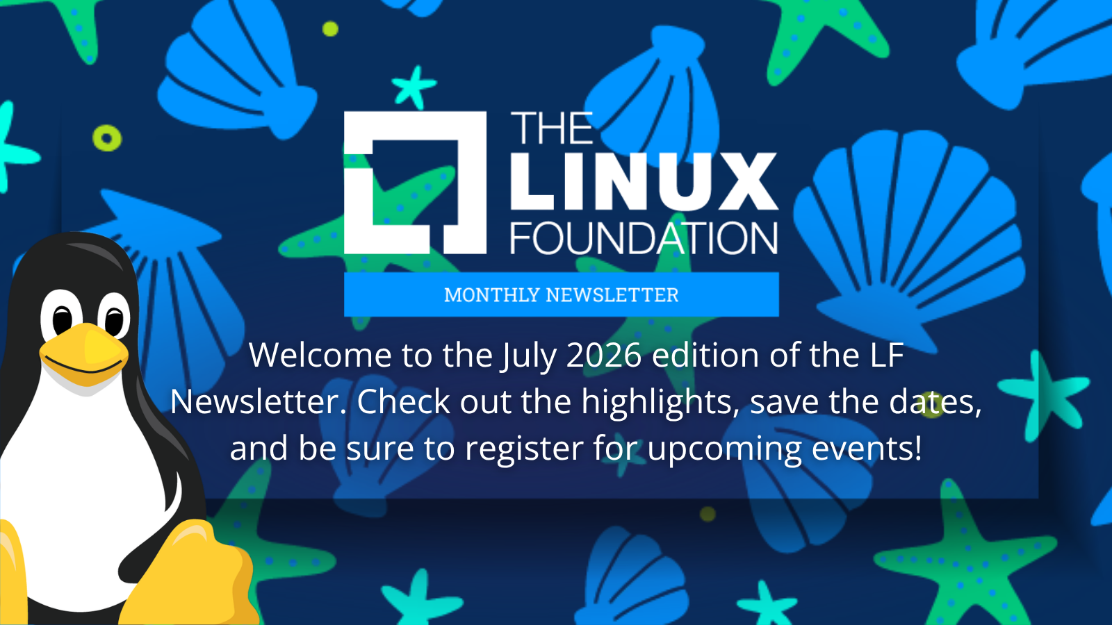 Linux Foundation Newsletter: July 2026