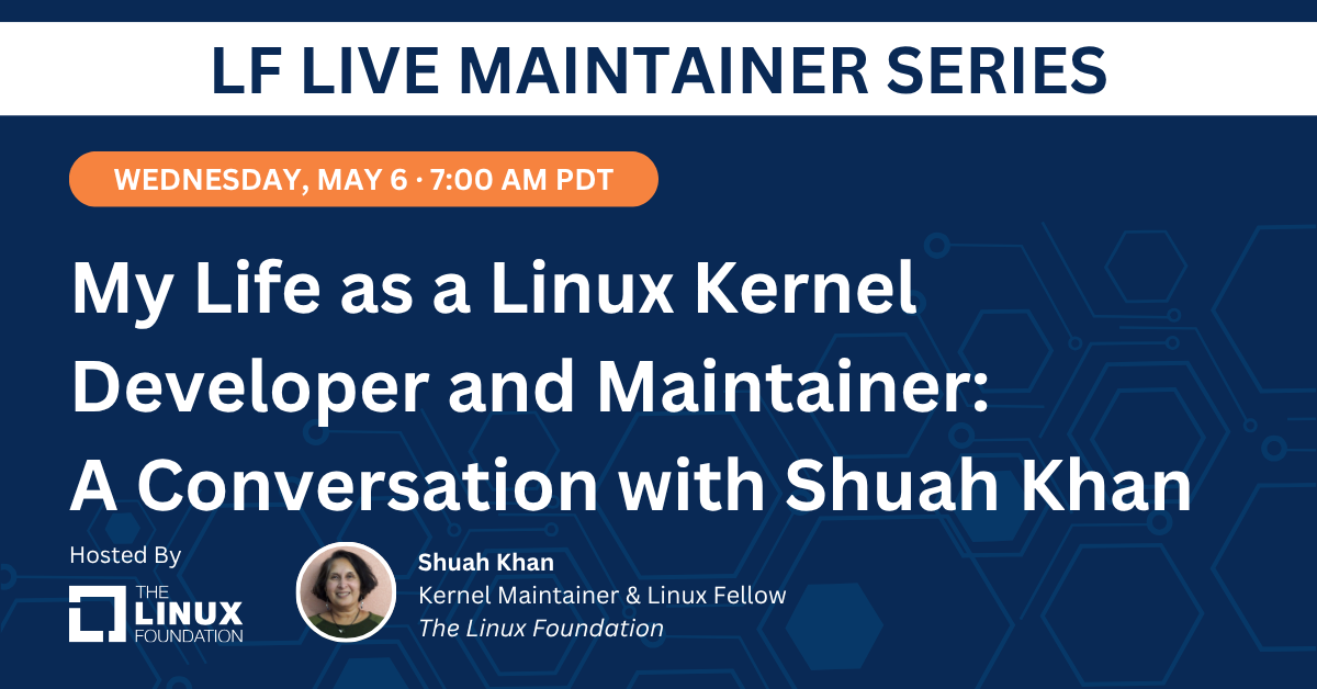 My Life as a Linux Kernel Developer and Maintainer with Shuah Khan featured image