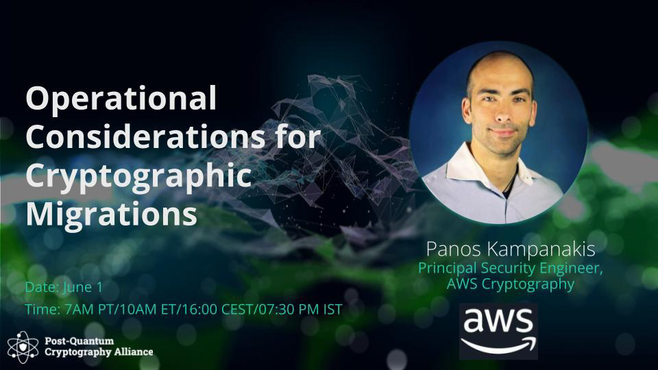 PQCA webinar with AWS: Operational Considerations for Cryptographic Migrations featured image