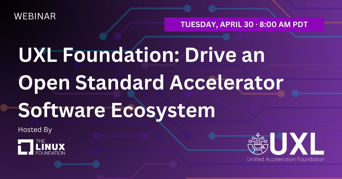 UXL Foundation: Drive an Open Standard Accelerator Software Ecosystem featured image