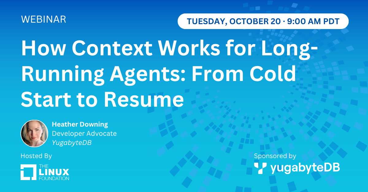 How Context Works for Long-Running Agents: From Cold Start to Resume featured image