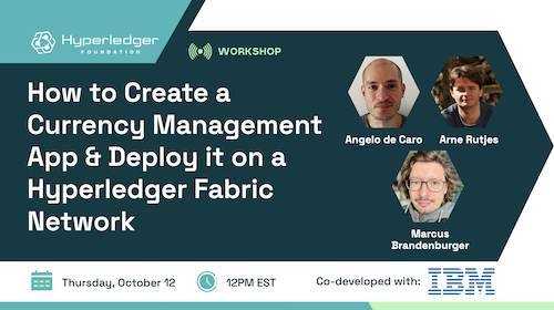 How to Create a Currency Management Application and Deploy it on a Hyperledger Fabric Network featured image